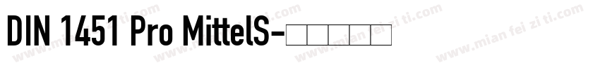 DIN 1451 Pro MittelS字体转换